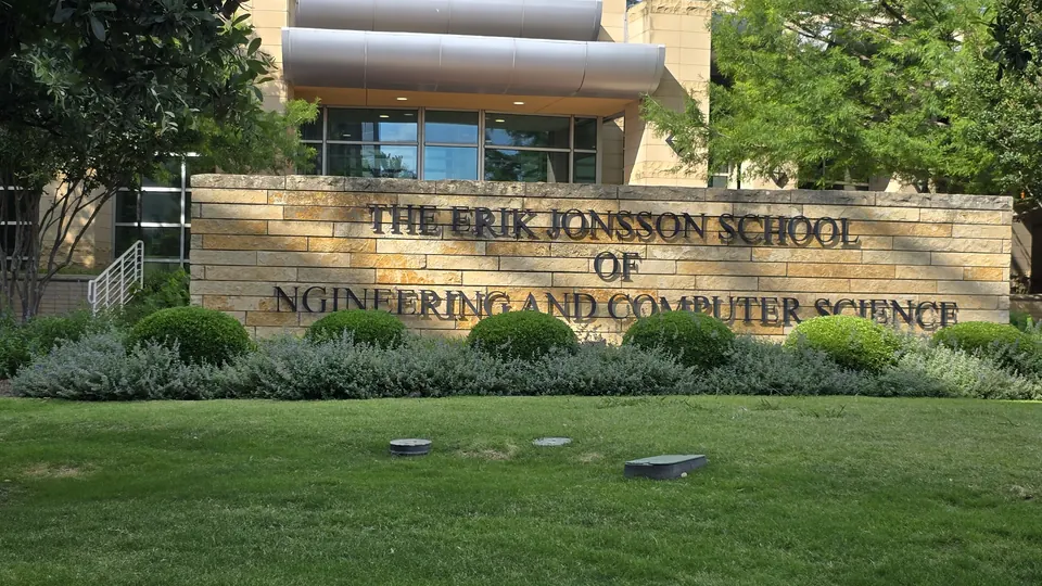 The Erik Jonsson School of Engineering and Computer Science